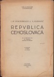 1106SPN Republica Cehoslovacă de I St Ioachimescu și A Kudrnac, cu o prefață de Nicolae Iorga, 1924