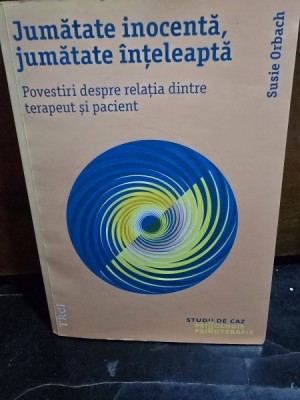 Jumatate inocenta, jumatate inteleapta SUSIE ORBACH foto