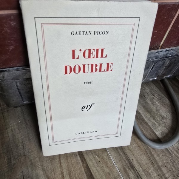L Oeil Double - Gaetan Picon