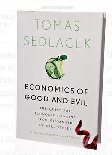 Economics of good and evil: the quest for economic meaning .../​ Tomas Sedlacek. foto