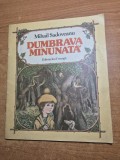 carte pentru copii - dumbrava minunata - mhail sadoveanu - din anul 1984