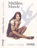 Mădălina Manole - C&acirc;ntă Cu Mine, Caseta audio