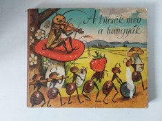 A t&uuml;cs&ouml;k meg a hangy&aacute;k Vojtěch Kuba&scaron;ta, Jiř&iacute; Zdeněk Nov&aacute;k - carte in limba maghiara cu povesti pentru copii, 1970