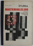 STUDIUL MATERIALELOR , MANUAL , CLASA A - IX-A de NICULAE POPESCU , 1981