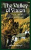 The Valley of Vision: A Collection of Puritan Prayers and Devotions