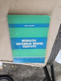 Medicatia sistemului nervos vegetativ - Nicolae Drăgoş