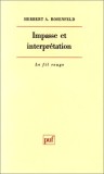 IMPASSE ET INTERPRETATION - HERBERT A. ROSENFELD (CARTE IN LIMBA FRANCEZA)