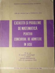 EXERCITII SI PROBLEME DE MATEMATICA PENTRU CONCURSUL DE ADMITERE IN LICEE-ION ST. MUSAT, C. IONESCU-TIU-228830