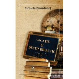 Vocatie si destin &ndash; Nicoleta Zacordonet