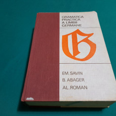 GRAMATICA PRACTICĂ A LIMBII GERMANE * EM.SAVIN / 1968 *