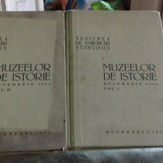 SESIUNEA DE COMUNICARI STIINTIFICE A MUZEELOR DE ISTORIE DECEMBRIE 1964 VOL.I