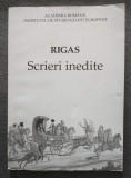 Rigas - Scrieri inedite (ed. Lia Brad Chisacof; ed. bilingvă rom&acirc;nă greacă)