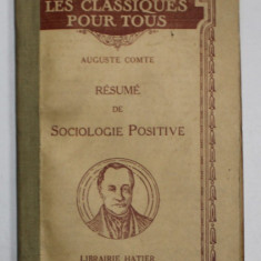 RESUME DE SOCIOLOGIE POSITIVE par AUGUSTE COMTE , 1932, COTOR INTARIT