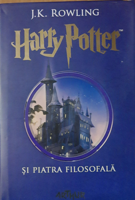 HARRY POTTER SI PIATRA FILOSOFALA - J.K. ROWLING