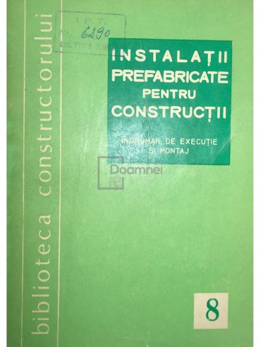 H. Busuioc - Instalatii prefabricate pentru constructii