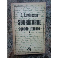 E. LOVINESCU - SBURATORUL. AGENDE LITERARE volumul 1