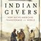 Indian Givers: How Native Americans Transformed the World