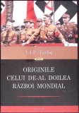 ORIGINILE CELUI DE-AL DOILEA RAZBOI MONDIAL-A.J.P. TAYLOR-359950