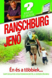 &Eacute;n &eacute;s a t&ouml;bbiek... Kapcsolatok kisgyermekkort&oacute;l a serd&uuml;lőkorig - Ranschburg Jenő