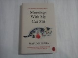 MORNINGS WITH MY CAT MII - MAYUMI INABA