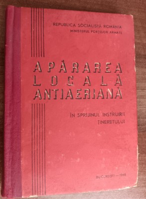 myh 112 - Regulament militar - apararea locala antiaeriana - ed 1968 - colectie foto