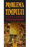 Problema timpului - Jean-Louis Vieillard-Baron