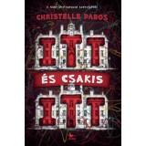 Itt &eacute;s csakis itt - Christelle Dabos