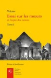 Essai sur les moeurs et l&#039;esprit des nations - Tome 1 | Voltaire