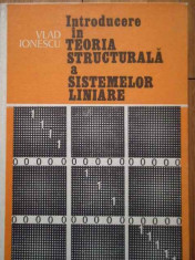 Introducere In Teoria Structurala A Sistemelor Liniare - Vlad Ionescu ,294805 foto