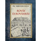 Rov&aacute;s &eacute;s rov&aacute;s&iacute;r&aacute;s - Dr. Sebesty&eacute;n Gyula