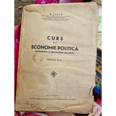 Curs de economie politica productiunea si circulatiunea bunurilor - G. Tasca