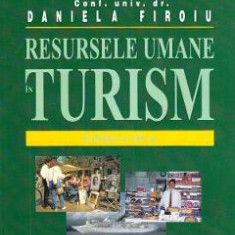 Resursele umane in turism - Conf. Univ. Dr. Daniela Firoiu