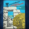 Comorile Incasilor - Patrick Braum - Istorie, Carte Delfin