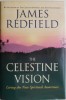 The Celestine Vision: Living the New Spiritual Awareness - James Redfield, Carte in Engleza