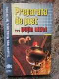 PREPARATE DE POST, PUTIN ALTFEL de ELISABETA IORGA, MARIUS IORGA, EMILIA DELIU