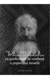 Talmudul ca profesiune de credinta a poporului israelit