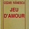 Cezar Ivanescu - Jeu d'amour