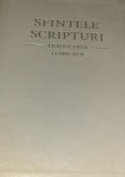 SFINTELE SCRIPTURI IN TRADUCEREA LUMII NOI 2006