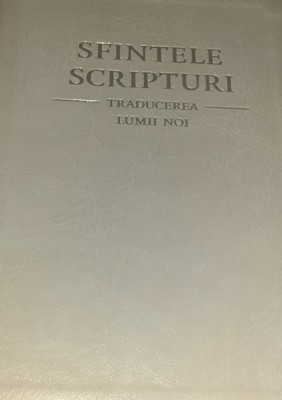SFINTELE SCRIPTURI IN TRADUCEREA LUMII NOI 2006 foto