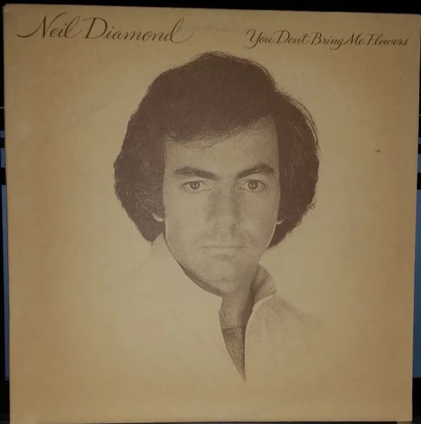 Vinil Neil Diamond &ndash; You Don&#039;t Bring Me Flowers (VG+)