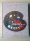 Liviu Lăzărescu - Maestrul meu, Corneliu Baba (2006)