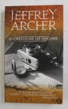 O CHESTIUNE DE ONOARE de JEFFREY ARCHER , 2015
