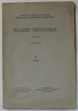 FACULTE DES LETTRES DE BUCAREST , BULLETIN LINGUISTIQUE , PUBLIE par A. ROSETTI , III . 1935