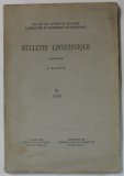 FACULTE DES LETTRES DE BUCAREST , BULLETIN LINGUISTIQUE , PUBLIE par A. ROSETTI , III . 1935