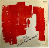 Various &lrm;&ndash; Jazz Pour Terre Des Hommes [ vinil, LP ] nm / vg+ Beaux Prix , Elvetia, 1969