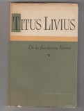 bnk ant Titus Livius - De la fundarea Romei ( vol V ) - brosat