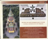 Muzeul de Arta Bisericeasca Veche. Catedrala Mitropolitana din Timisoara