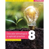Educatie tehnologica si aplicatii practice. Manual. Clasa a 8-a - Gabriela Carmen Neagu