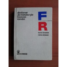 Maria Luiza Breaban, Rimma Stroescu - Dictionar de metalurgie francez - roman