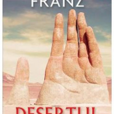 Desertul - Carlos Franz